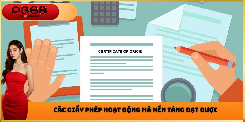 Các giấy phép hoạt động mà nền tảng đạt được