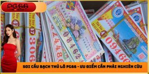 Soi cầu bạch thủ lô pg66