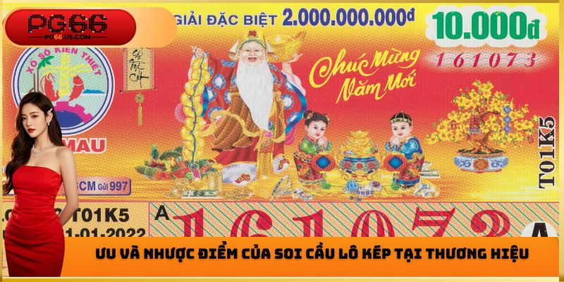 Ưu và nhược điểm của soi cầu lô kép tại thương hiệu